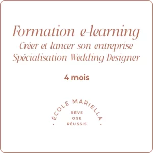 Formation e-learning - Créer et lancer son entreprise - Spécialisation Wedding Designer - 4 mois