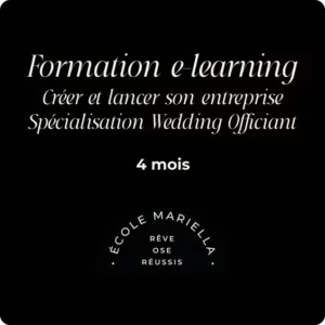 Formation e-learning - Créer et lancer son entreprise - Spécialisation Wedding Officiant - 4 mois