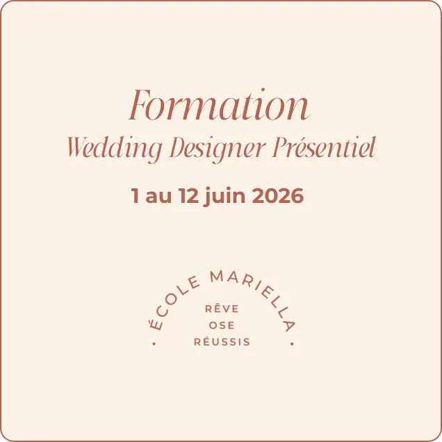 Formation Wedding Designer - Présentiel Juin 2026 - 12 février au 12 juin 2026