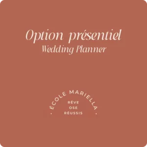 Option présentiel - Wedding Planner